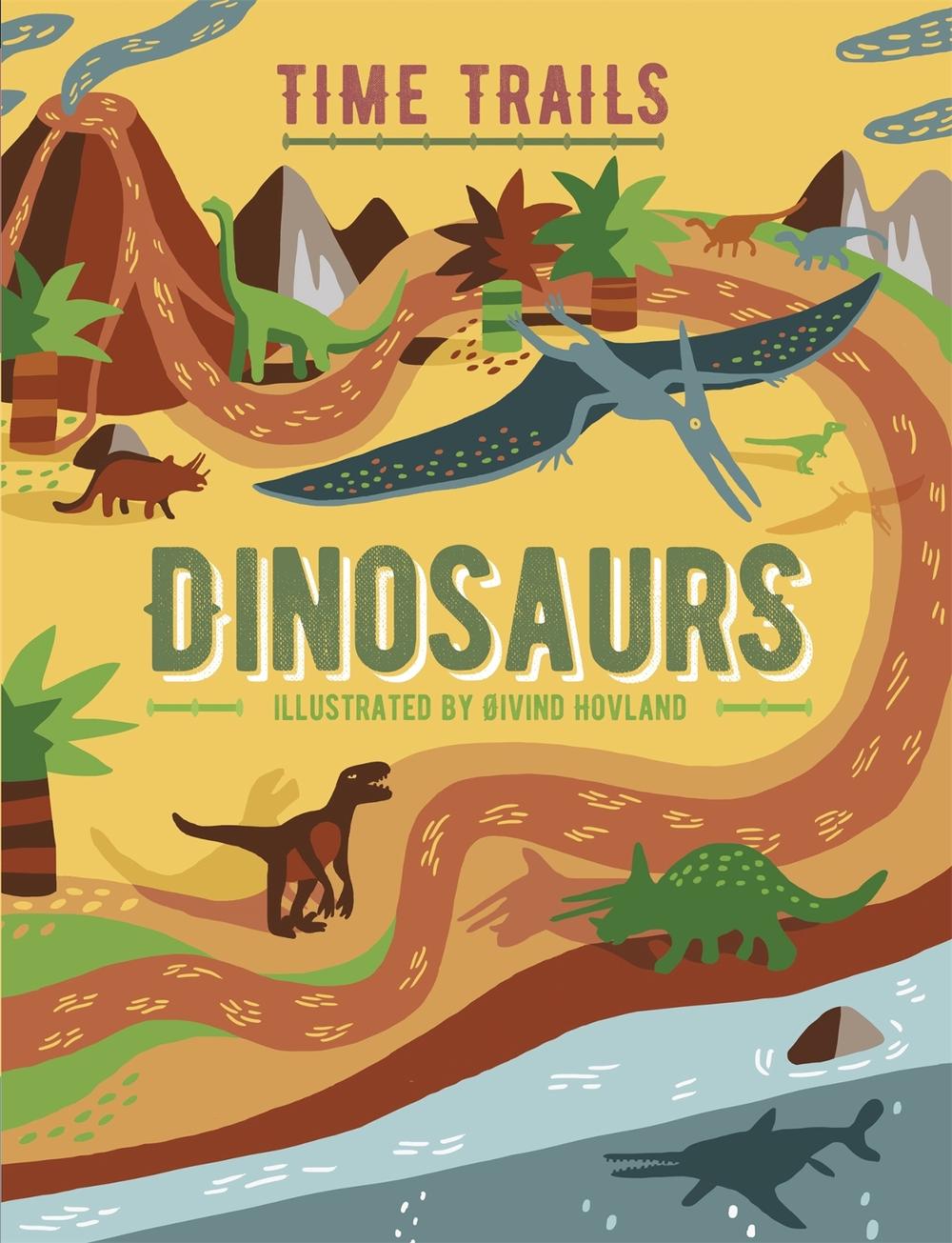 Time Trails: Dinosaurs by Liz Gogerly - ISBN: 9781445158563