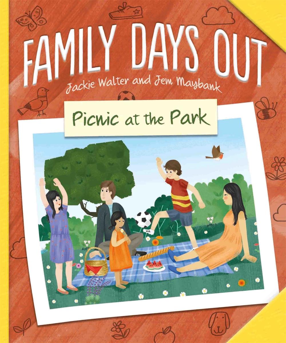 Family Days Out: Picnic at the Park, 9781445158983
