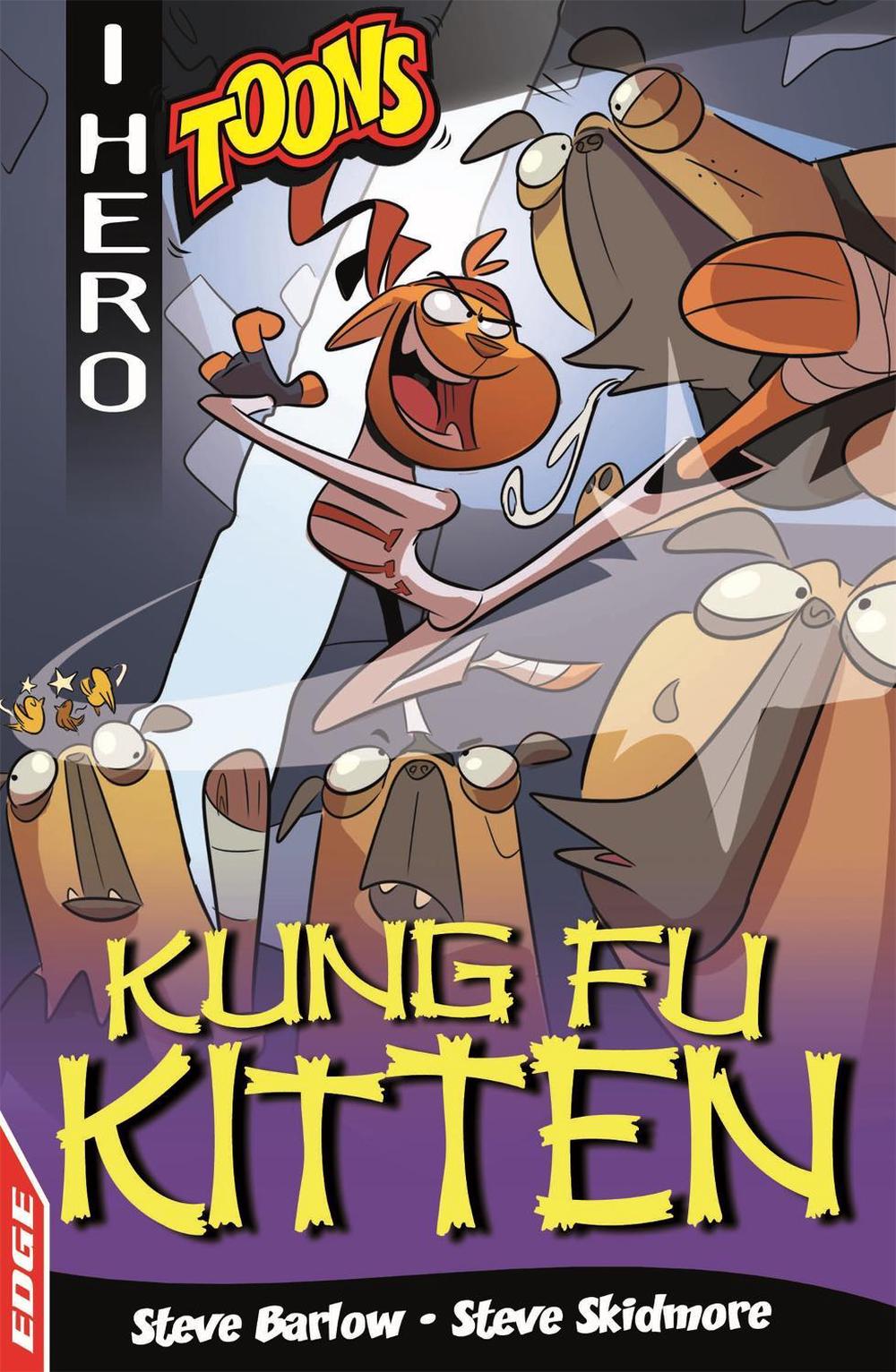 EDGE: I HERO: Toons: Kung Fu Kitten by Steve Barlow - ISBN: 9781445159188