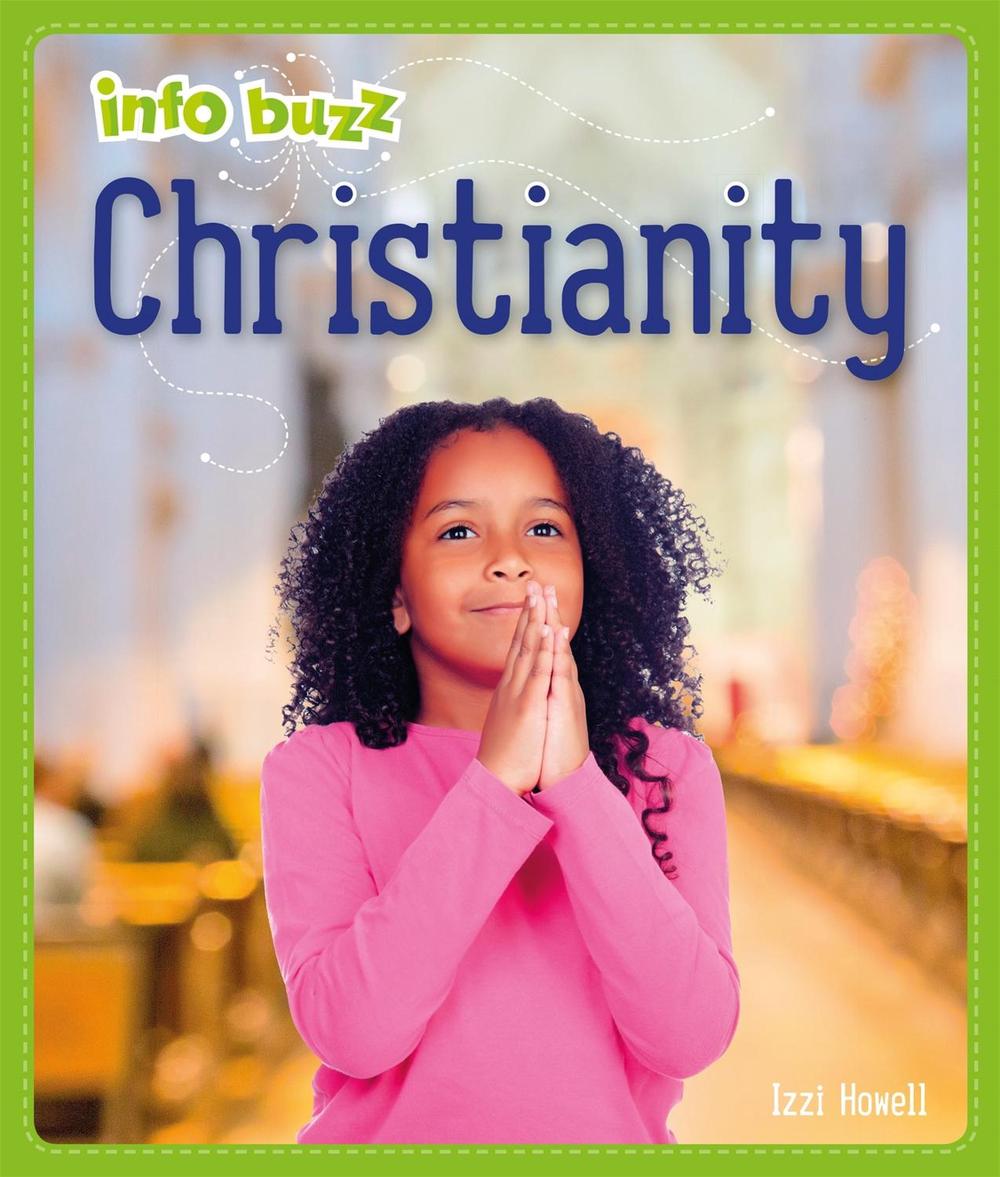 Info Buzz: Religion: Christianity, 9781445159638