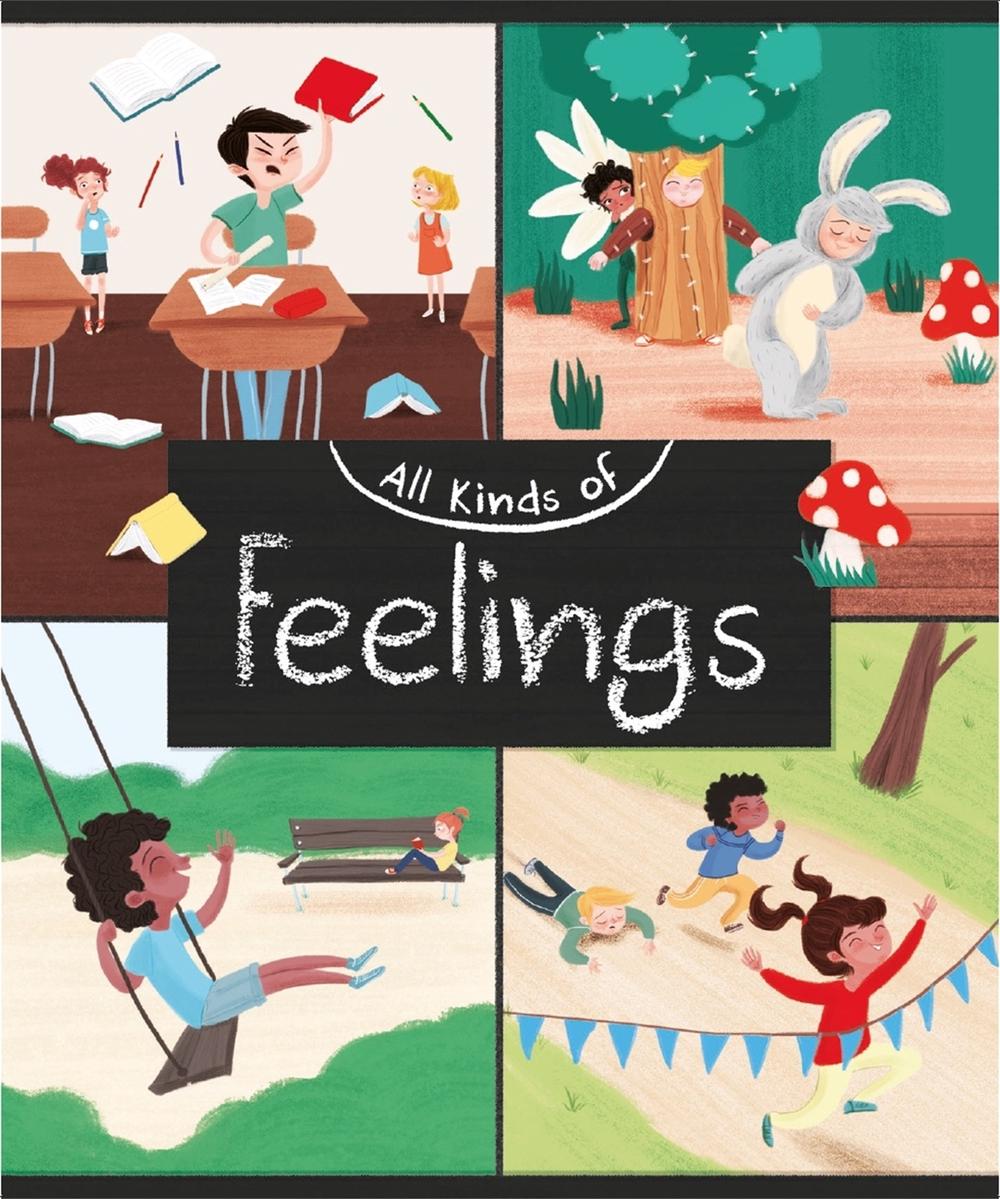 All Kinds of: Feelings by Judith Heneghan - ISBN: 9781445160443