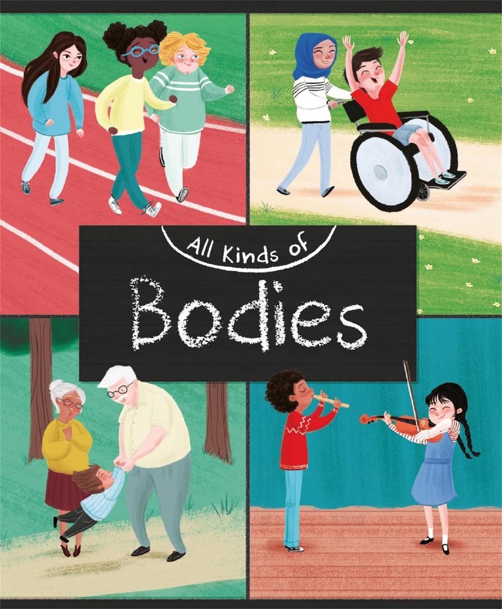 All Kinds of: Bodies by Judith Heneghan - ISBN: 9781445161105