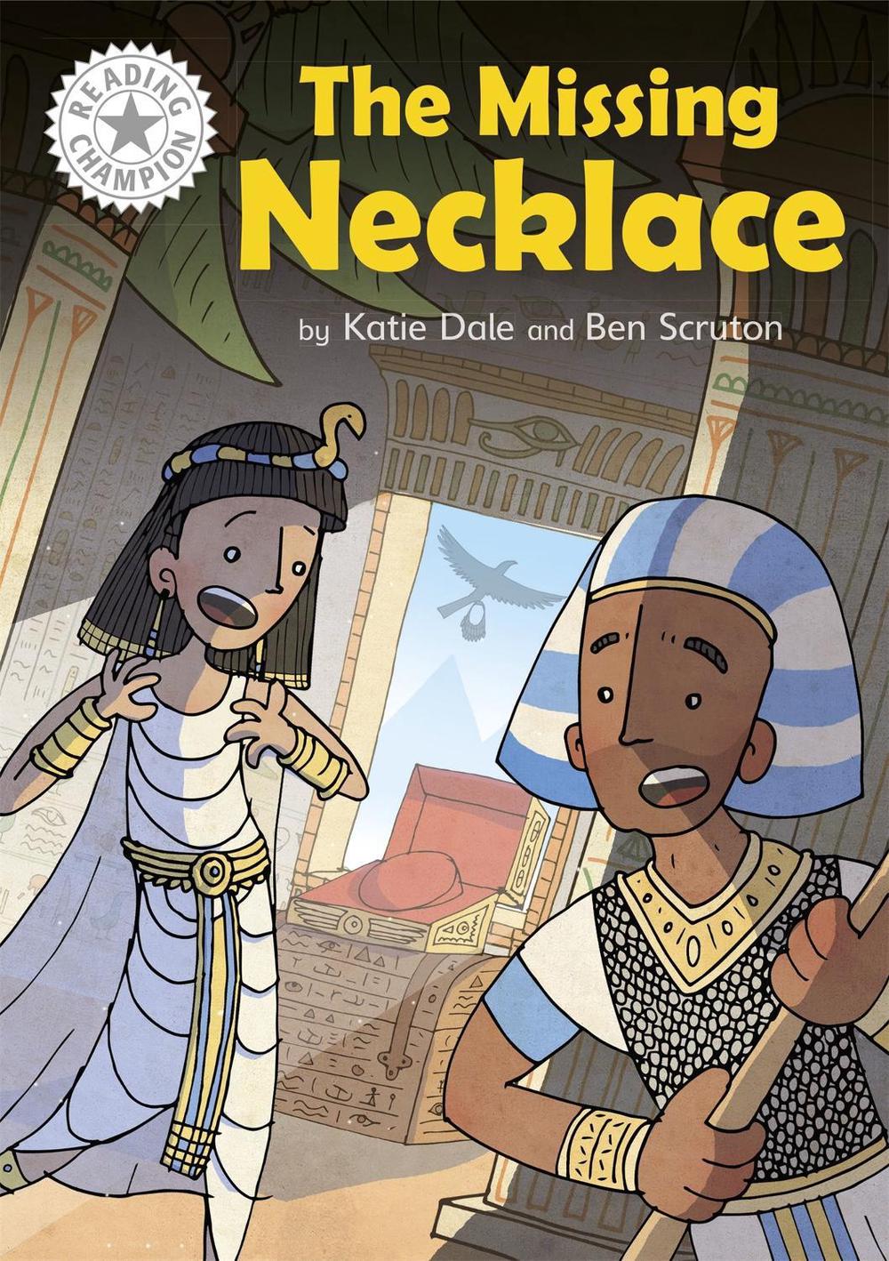Reading Champion: The Missing Necklace by Katie Dale - ISBN: 9781445162669