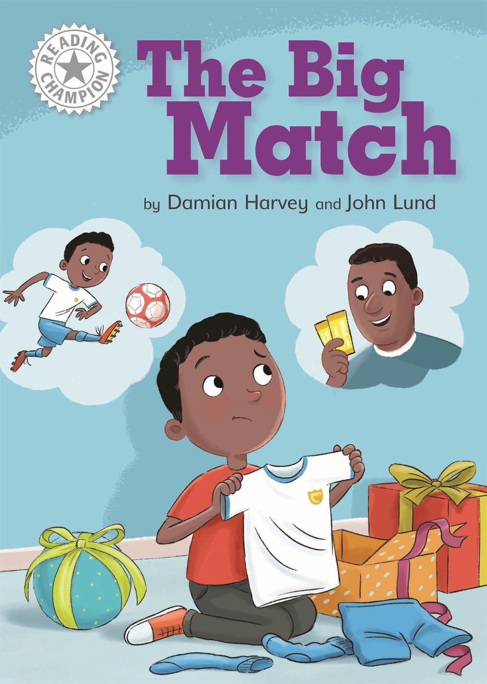 Reading Champion: The Big Match by Damian Harvey - ISBN: 9781445162690