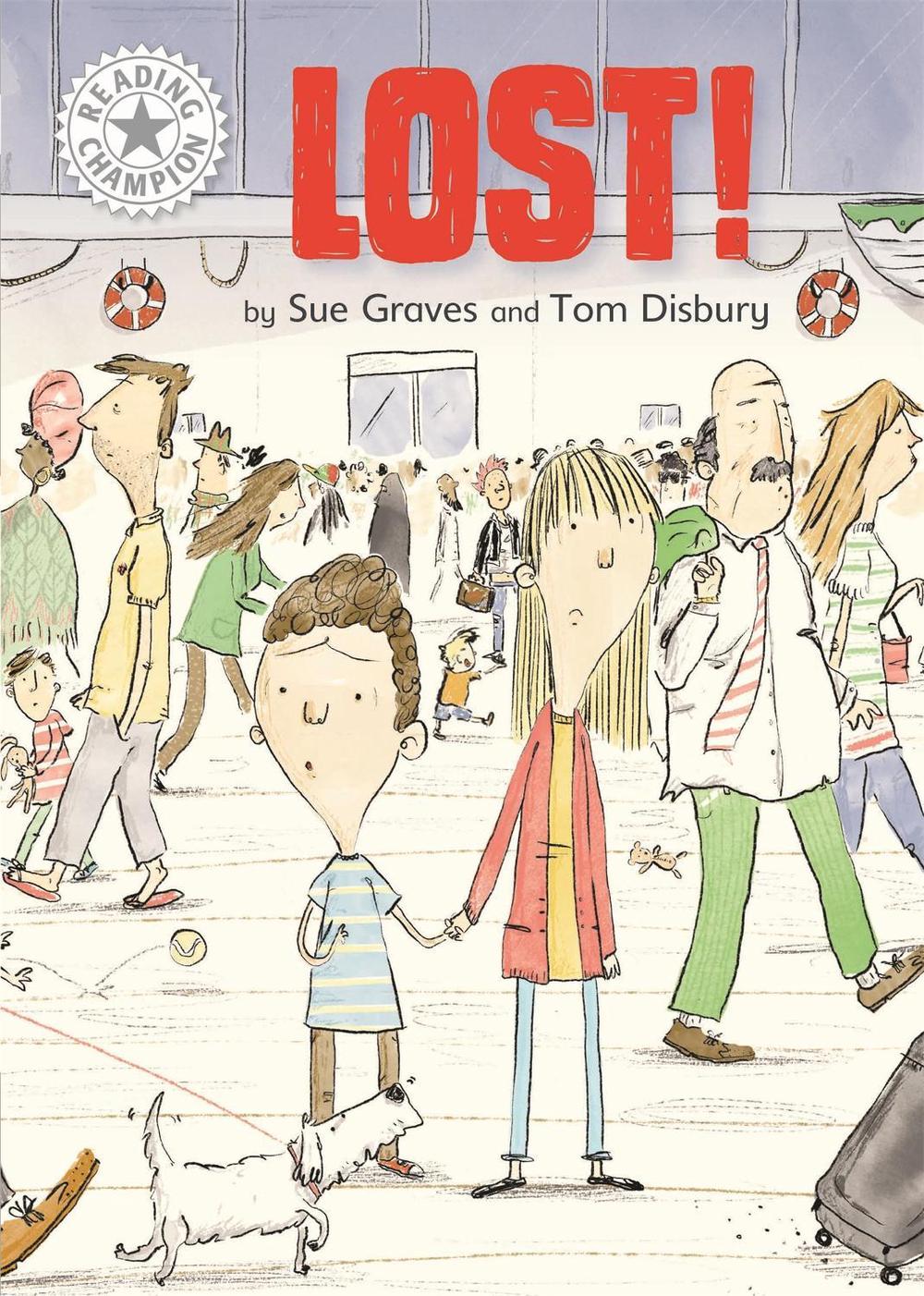 Reading Champion: Lost! by Sue Graves - ISBN: 9781445162720