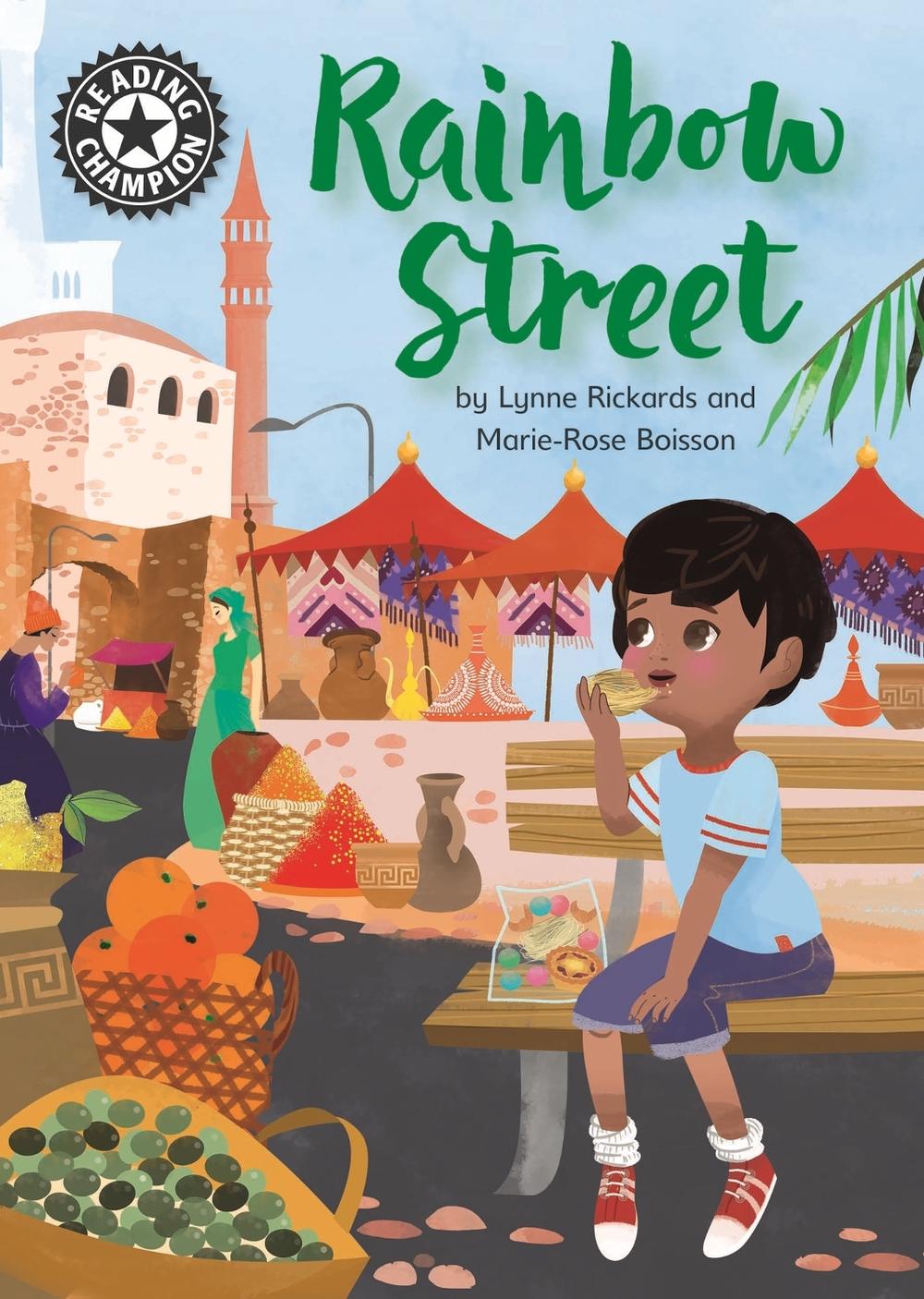 Reading Champion: Rainbow Street by Lynne Rickards - ISBN: 9781445162980
