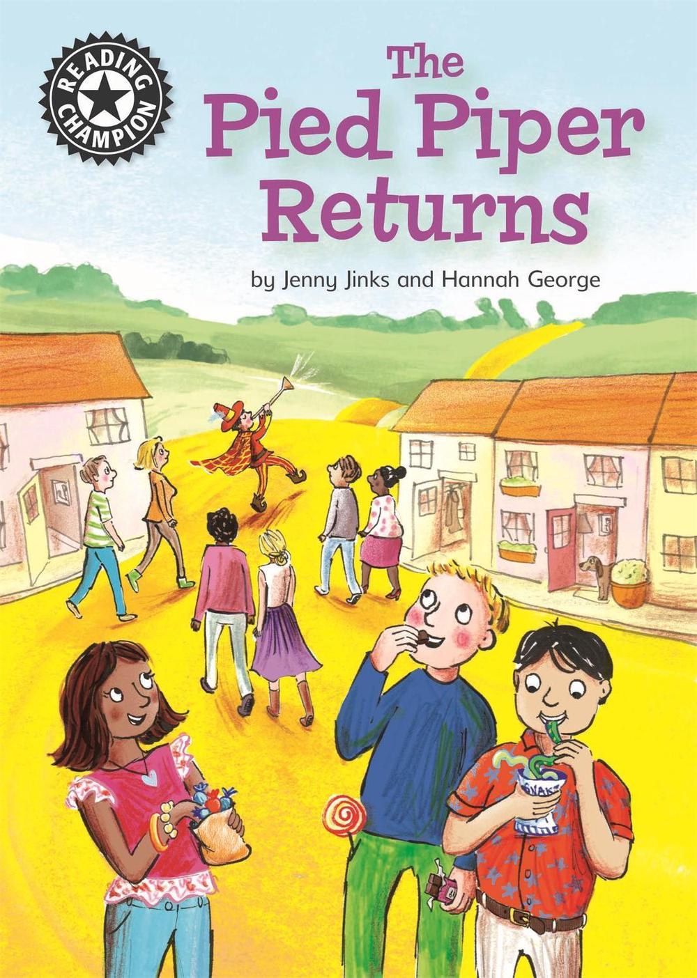 Reading Champion: The Pied Piper Returns by Jenny Jinks - ISBN: 9781445163352