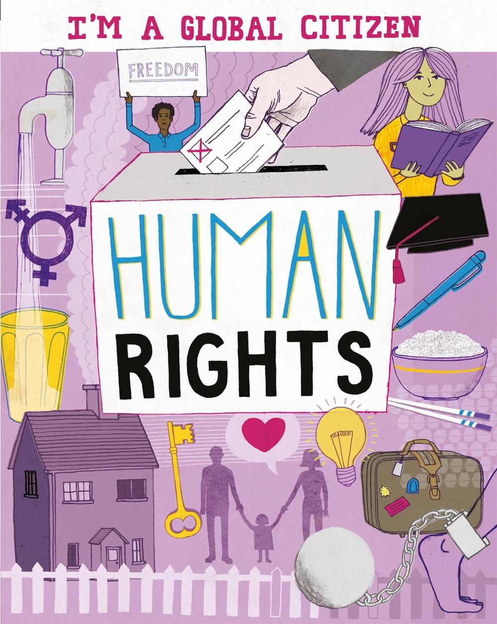 I'm a Global Citizen: Human Rights by Alice Harman - ISBN: 9781445164045