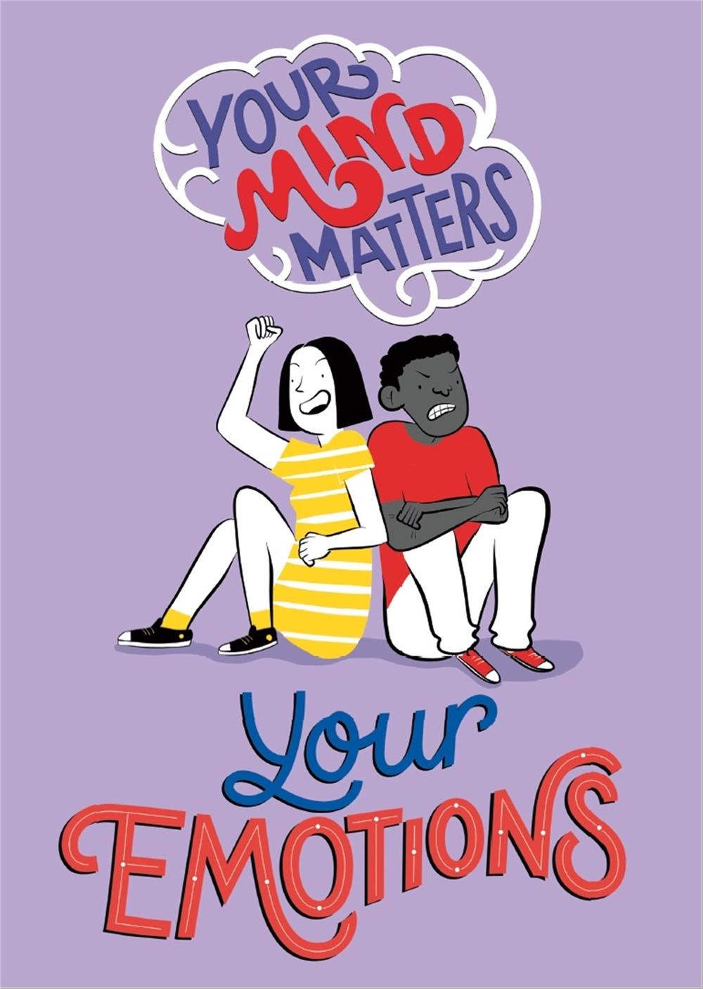Your Mind Matters: Your Emotions by Honor Head - ISBN: 9781445164694