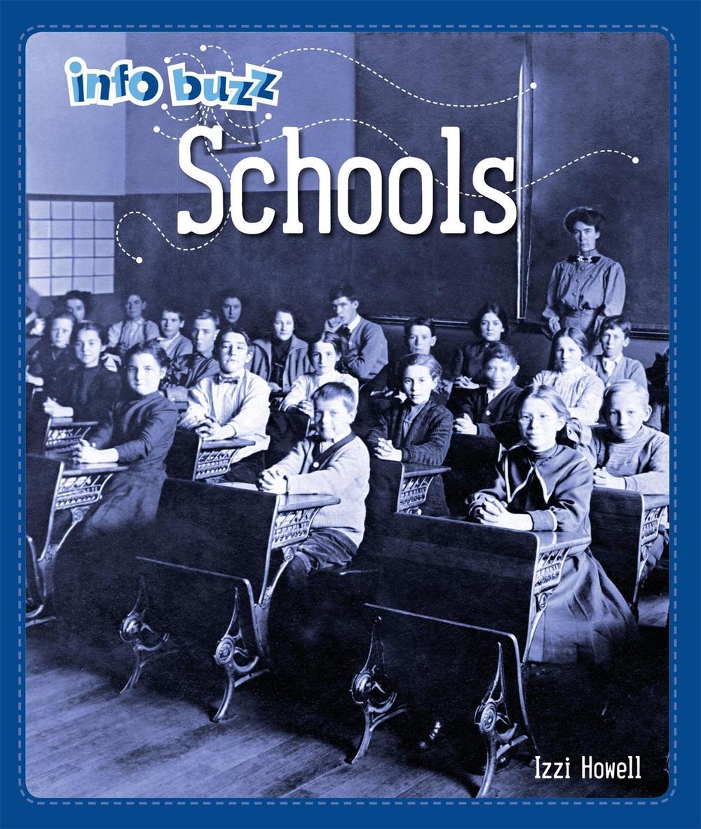 Info Buzz: History: Schools by Izzi Howell - ISBN: 9781445164786