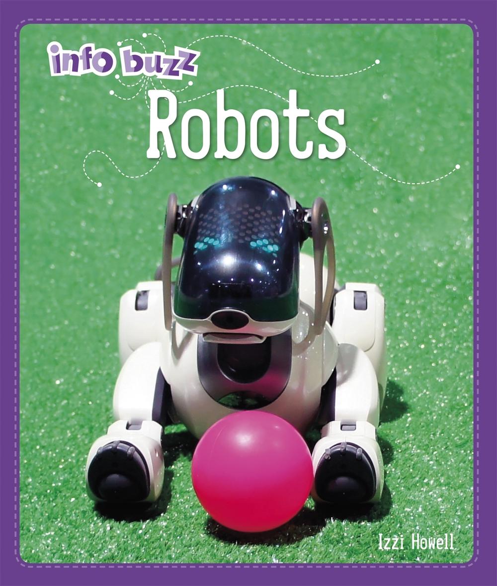 Info Buzz: S.T.E.M: Robots by Stephen White-Thomson - ISBN: 9781445164830