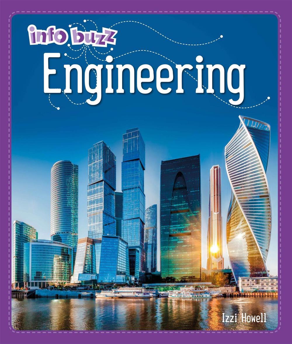 Info Buzz: S.T.E.M: Engineering by Izzi Howell - ISBN: 9781445164878