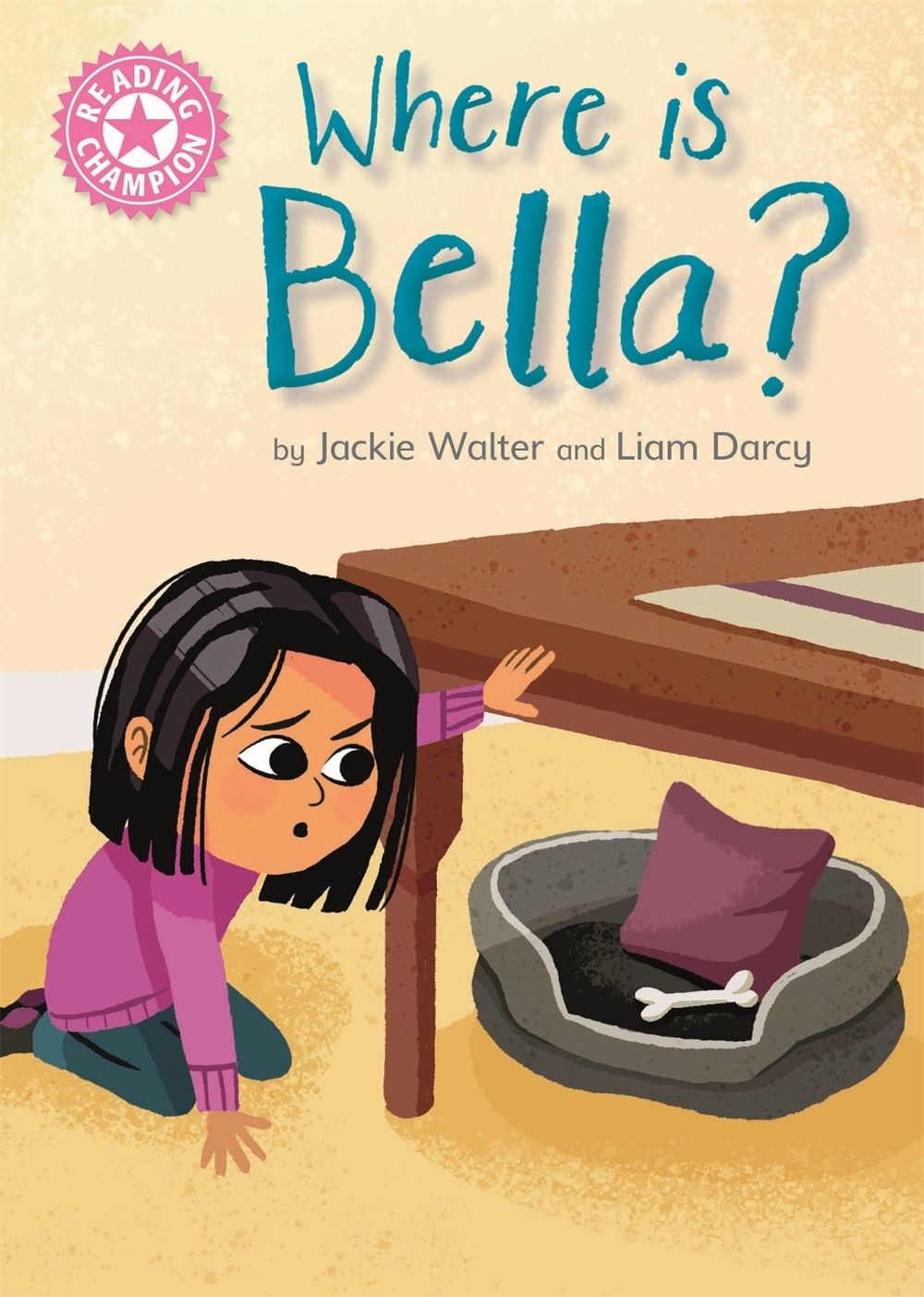 Reading Champion: Where is Bella? by Jackie Walter - ISBN: 9781445166834