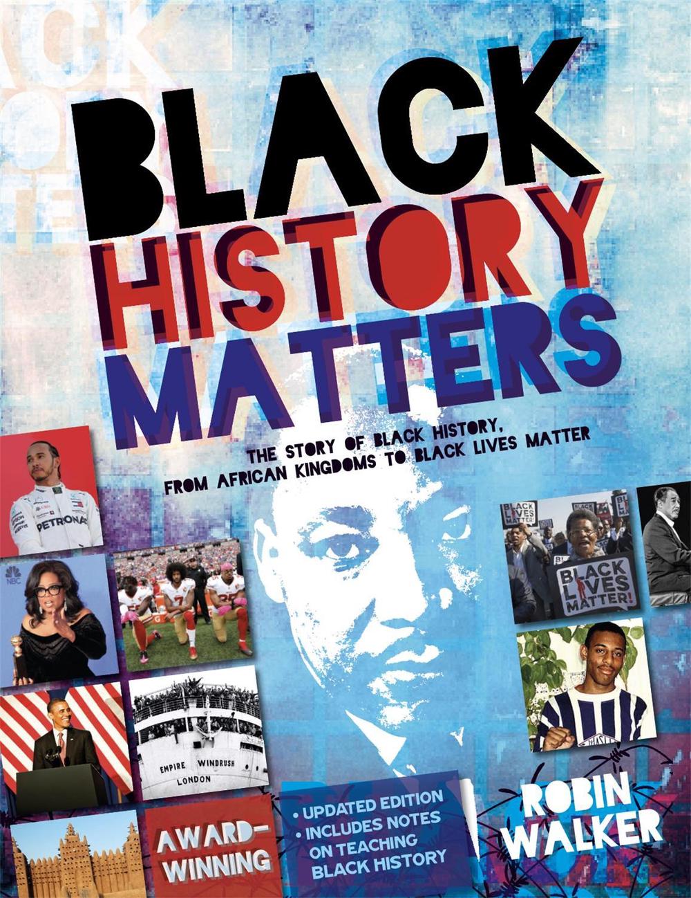Black History Matters, 9781445166902