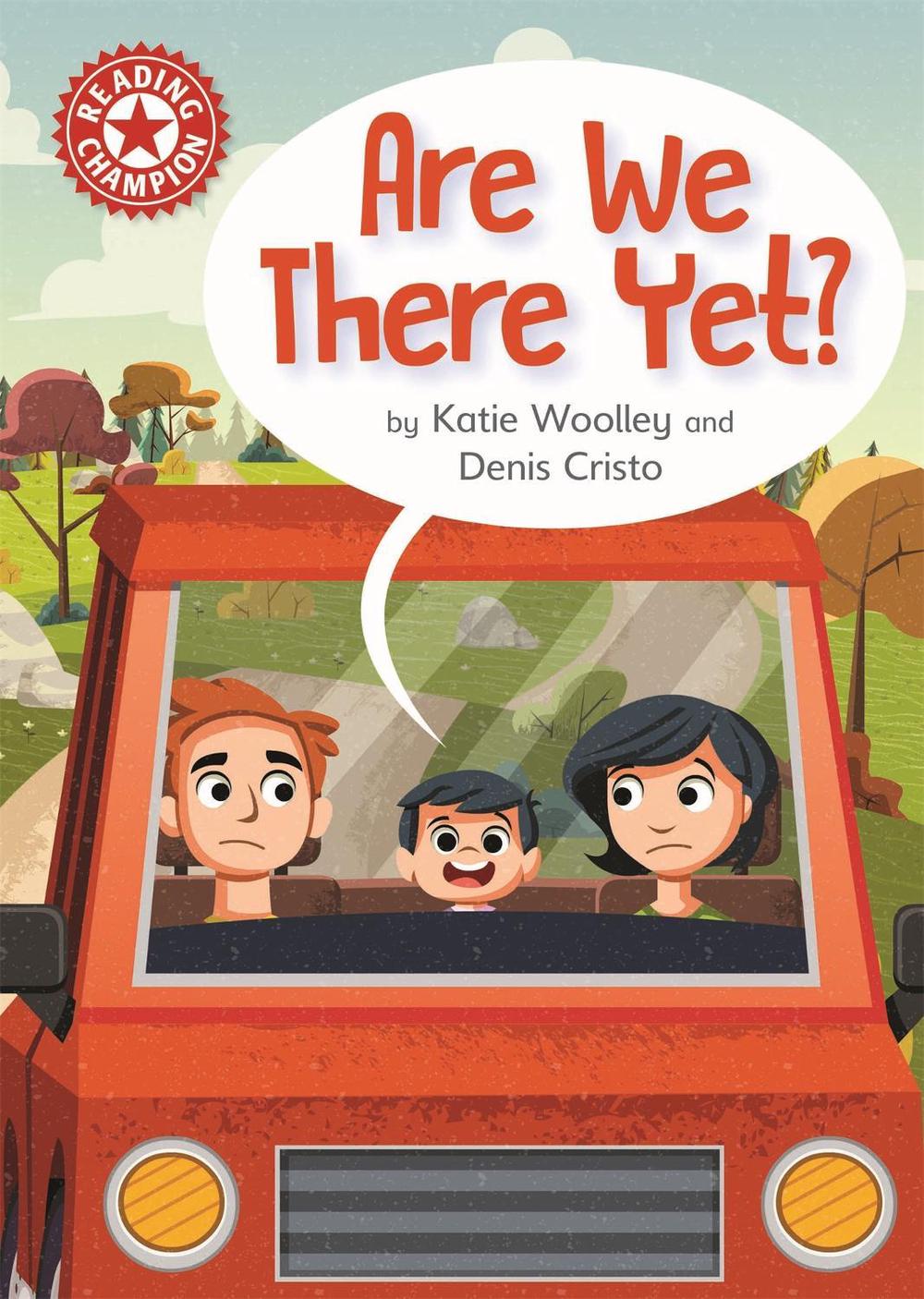 Reading Champion: Are We There Yet? by Denis Cristo - ISBN: 9781445167671