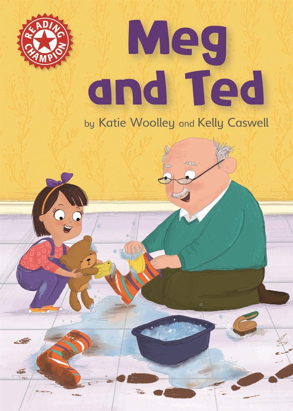 Reading Champion: Meg and Ted by Kelly Caswell - ISBN: 9781445167688