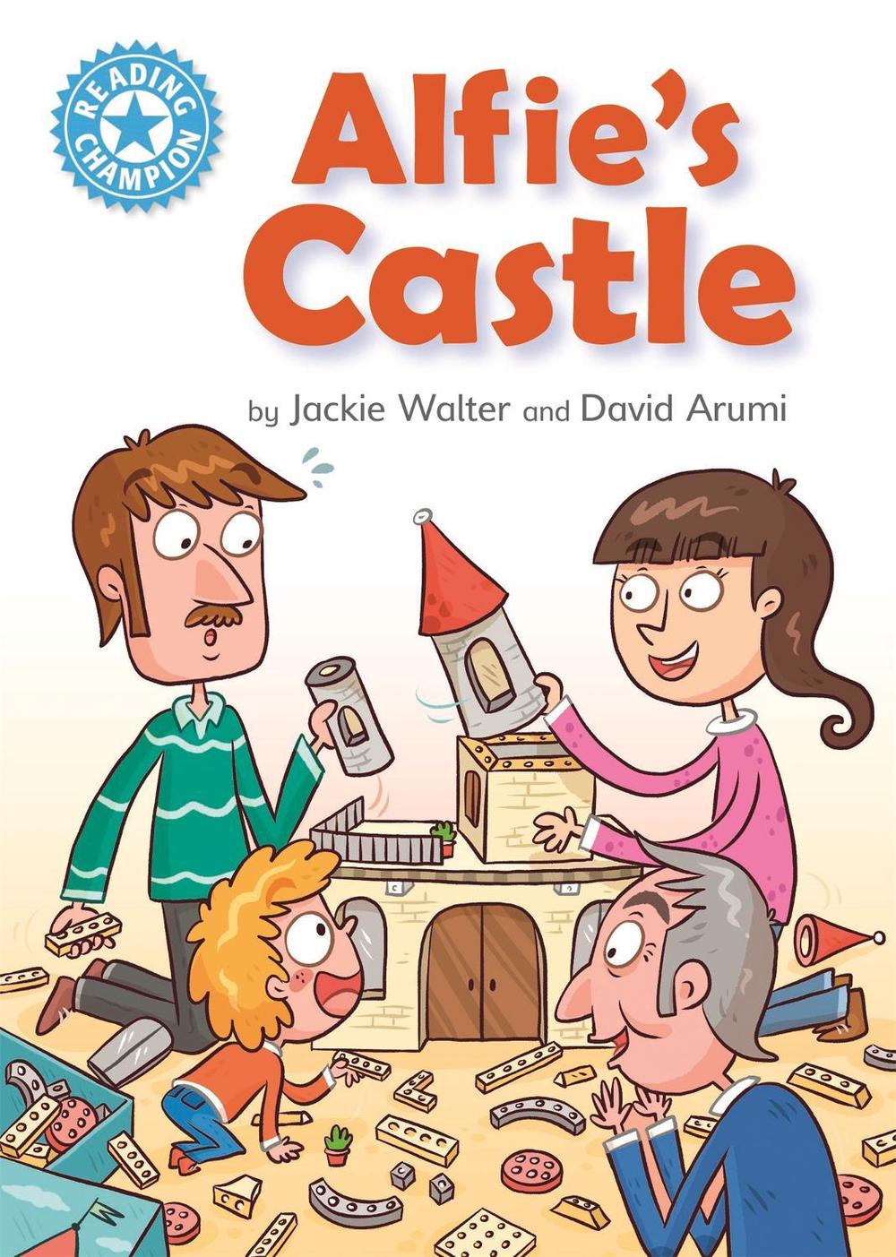 Reading Champion: Alfie's Castle by Jackie Walter - ISBN: 9781445168074
