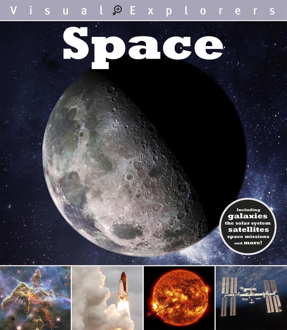 Visual Explorers: Space by Paul Calver - ISBN: 9781445168203