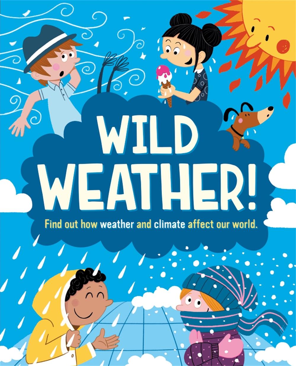 Wild Weather by Liz Gogerly - ISBN: 9781445168555