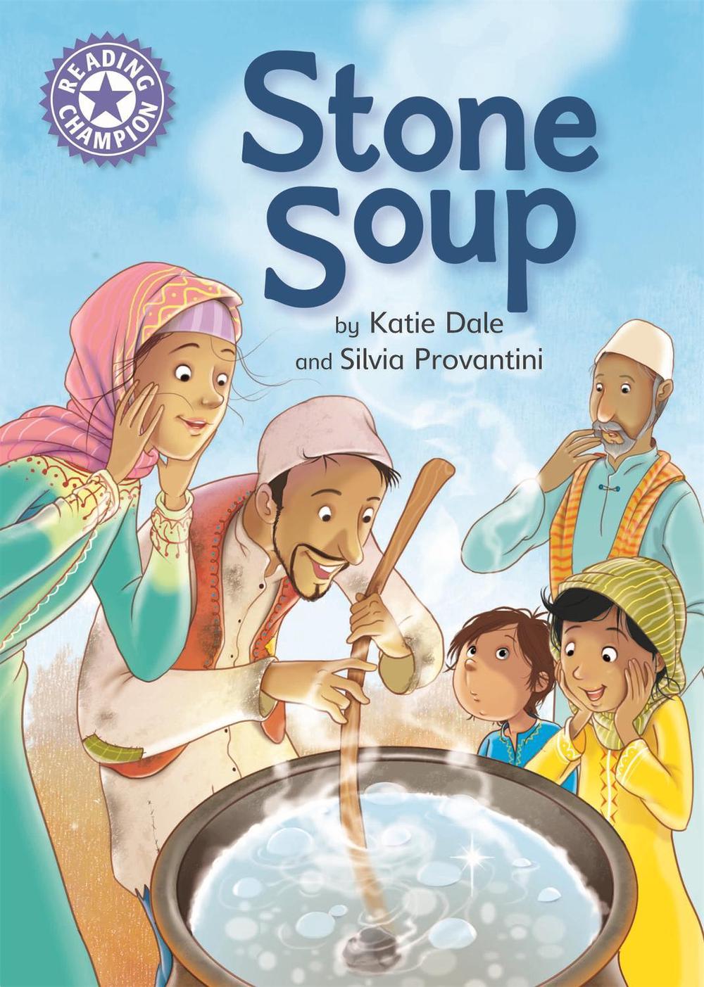 Reading Champion: Stone Soup, 9781445169385