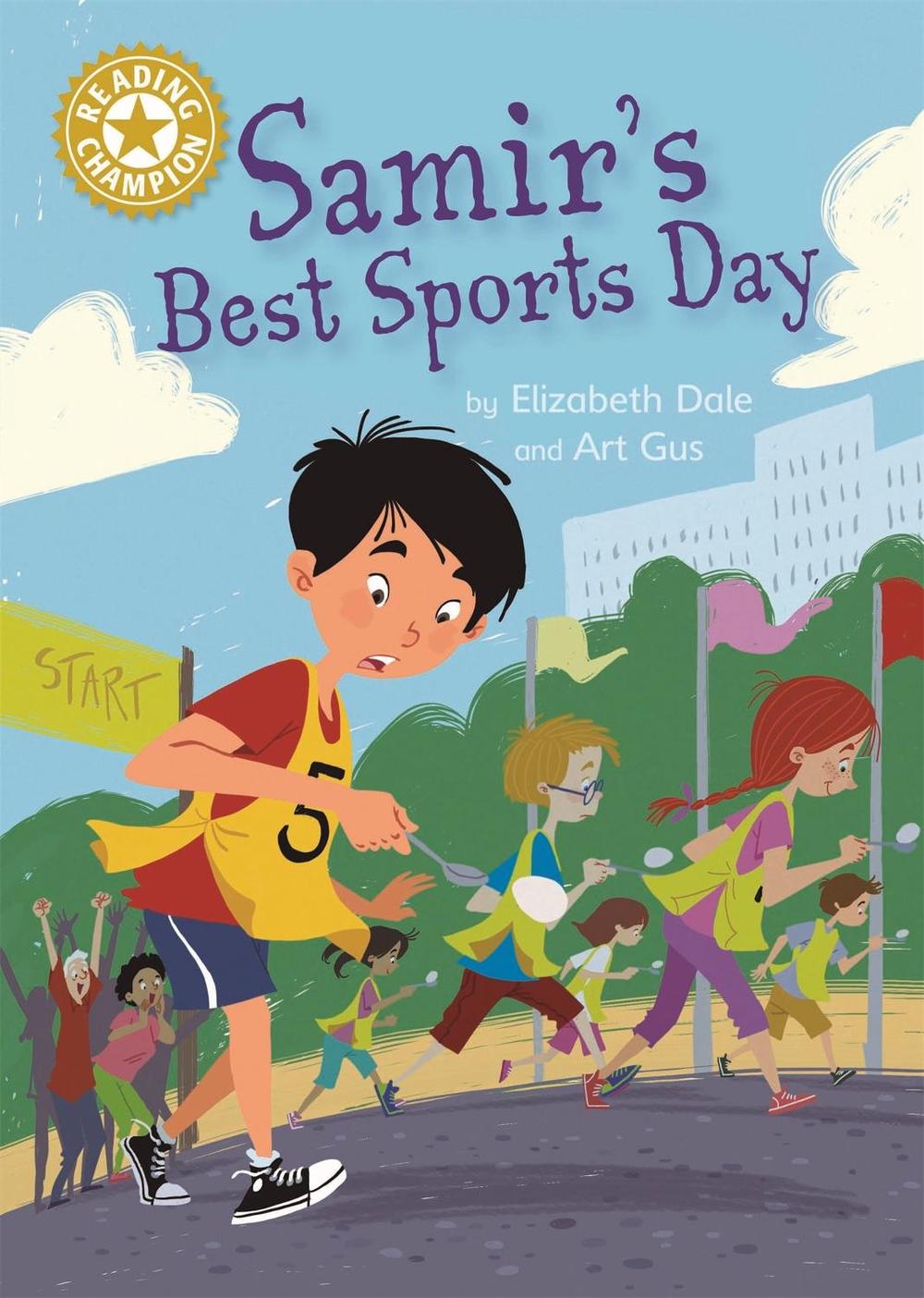 Reading Champion: Samir's Best Sports Day by Elizabeth Dale - ISBN: 9781445169408