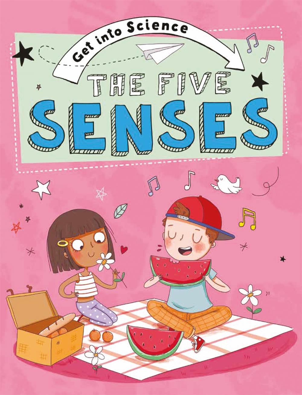 Get Into Science: The Five Senses by Jane Lacey - ISBN: 9781445170213
