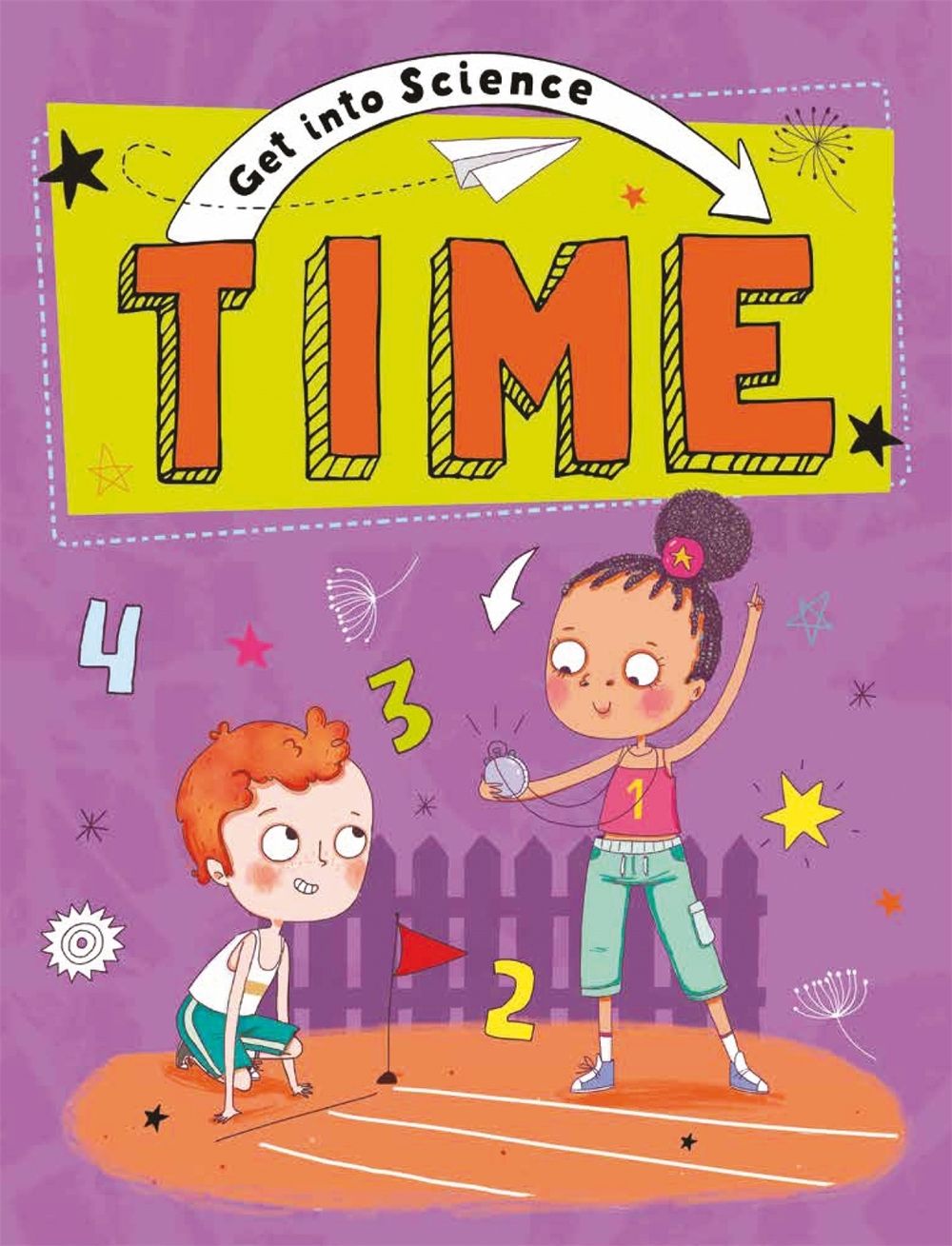 Get Into Science: Time by Jane Lacey - ISBN: 9781445170220