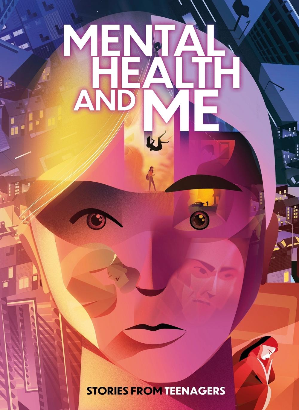 Mental Health and Me by Andy Glynne - ISBN: 9781445171166