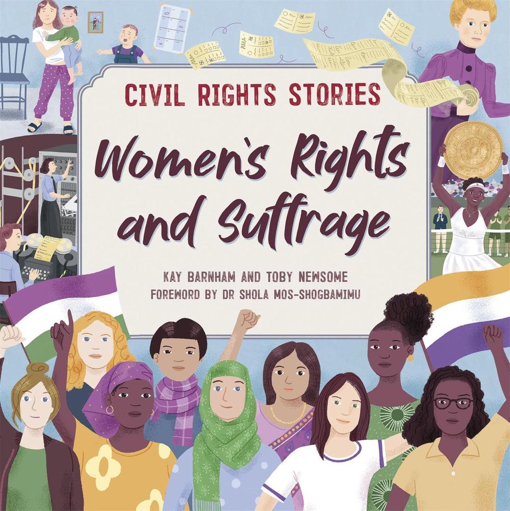Civil Rights Stories: Women's Rights and Suffrage by Kay Barnham - ISBN: 9781445171432