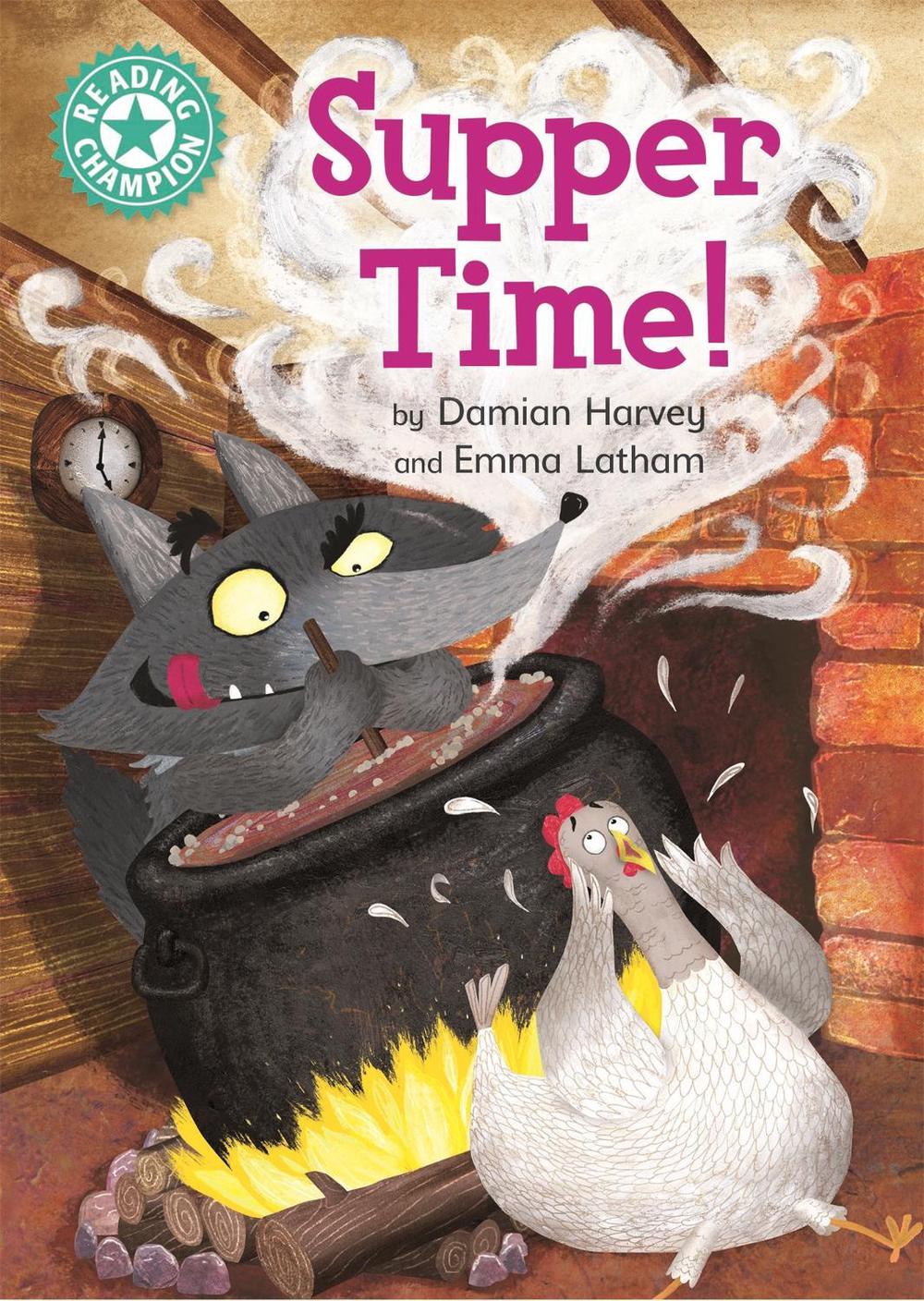 Reading Champion: Supper Time! by Damian Harvey - ISBN: 9781445171555