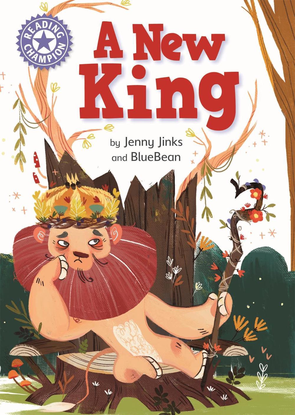 Reading Champion: A New King by Jenny Jinks - ISBN: 9781445171654