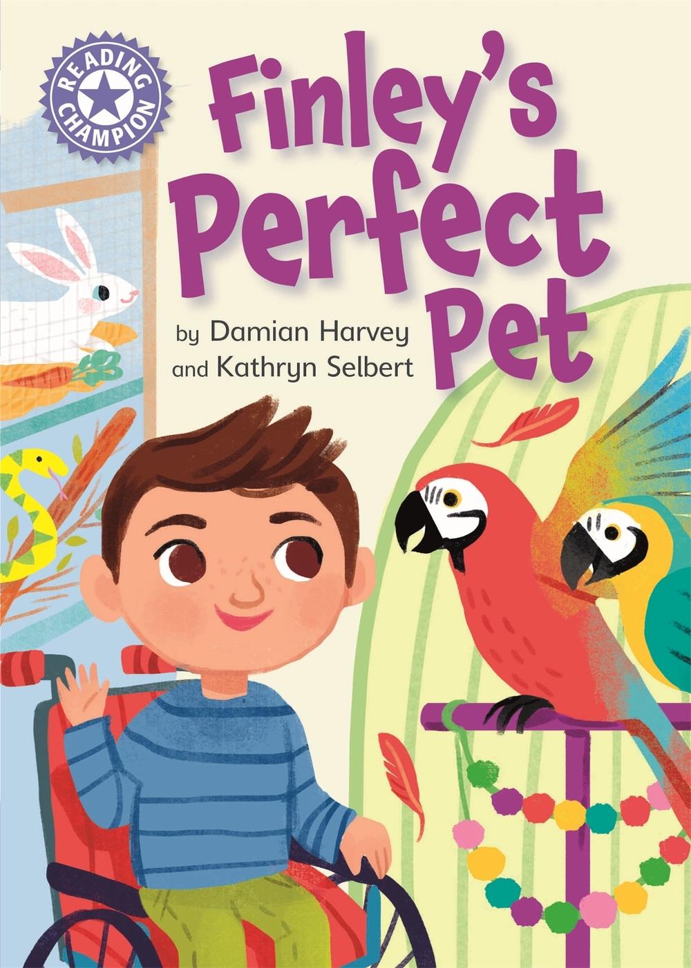 Reading Champion: Finley's Perfect Pet by Damian Harvey - ISBN: 9781445171692