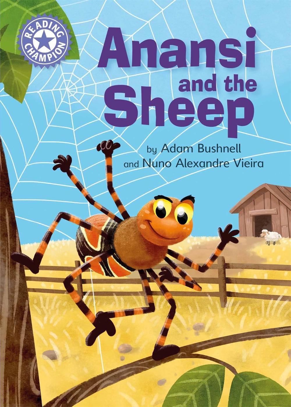 Reading Champion: Anansi and the Sheep by Adam Bushnell - ISBN: 9781445171739