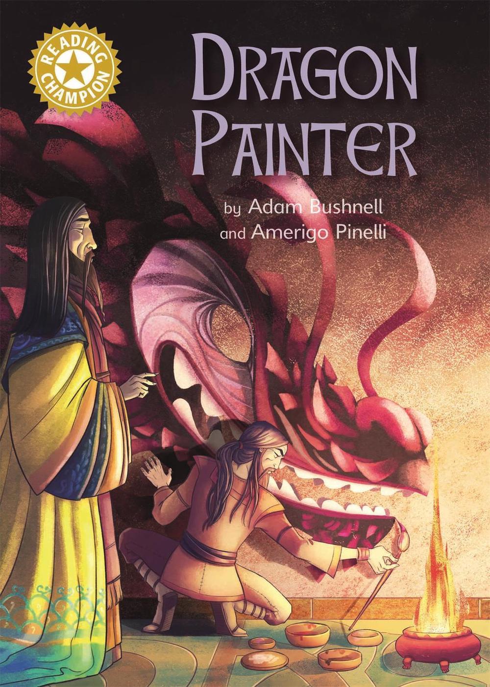 Reading Champion: Dragon Painter by Adam Bushnell - ISBN: 9781445171784