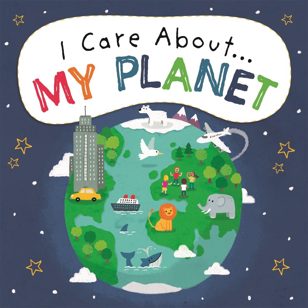 I Care About: My Planet by Liz Lennon - ISBN: 9781445171913