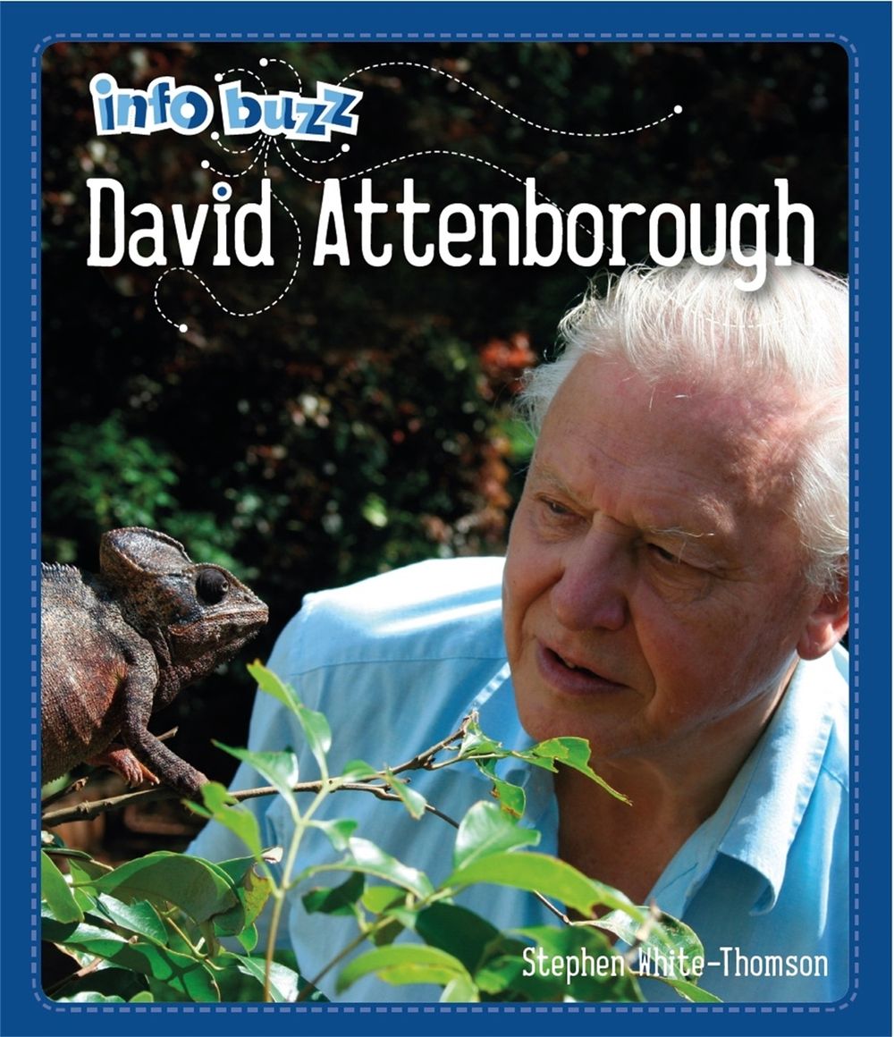 Info Buzz: Famous People David Attenborough by Stephen White-Thomson - ISBN: 9781445171951