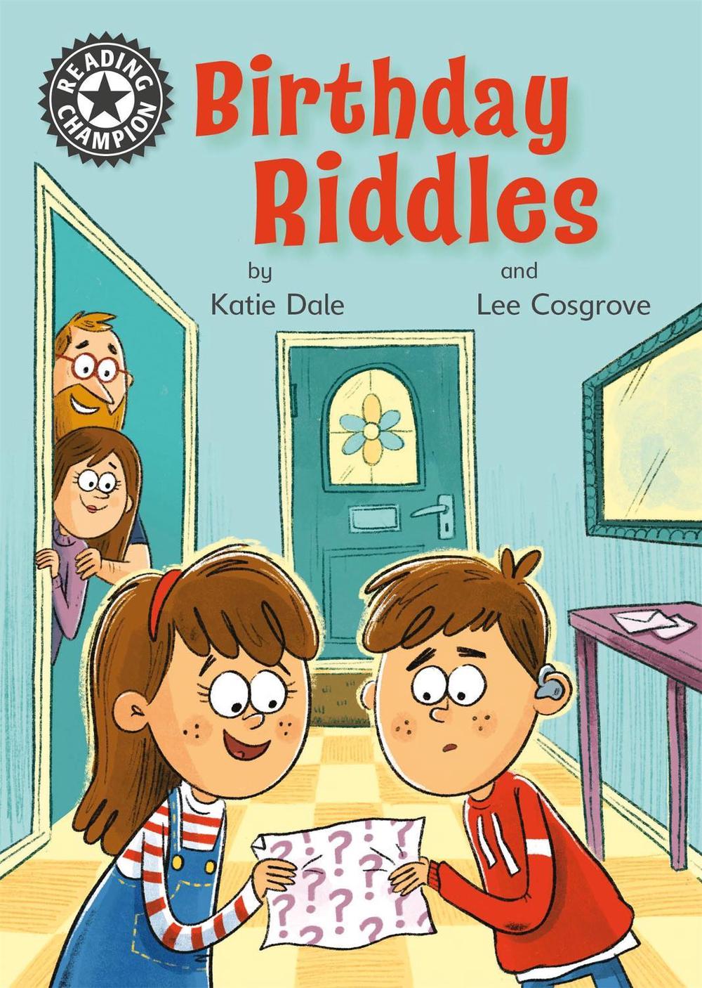 Reading Champion: Birthday Riddles by Katie Dale - ISBN: 9781445172415