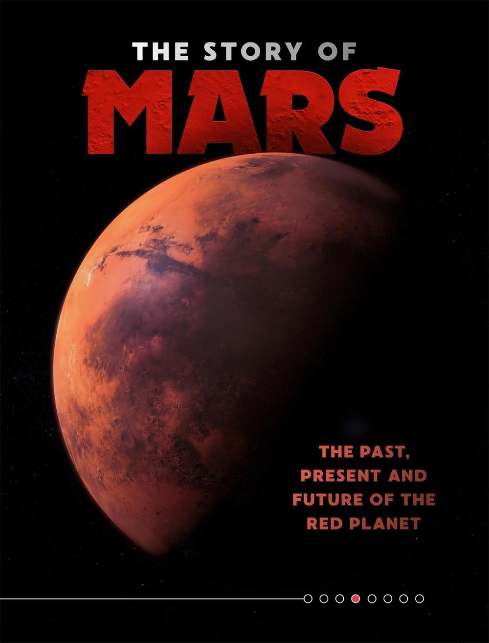 The Story of Mars by Ben Hubbard - ISBN: 9781445172811