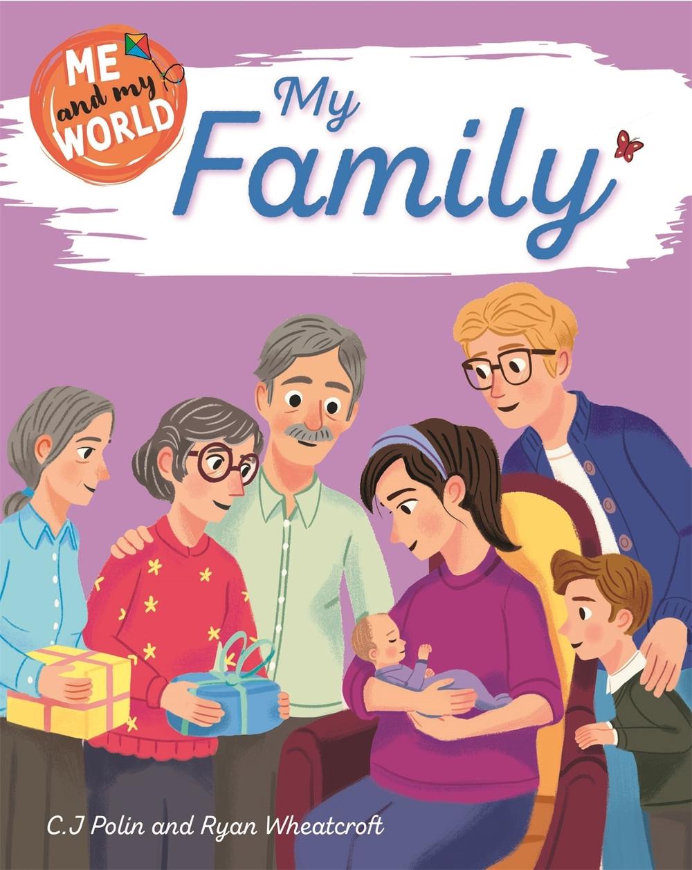 Me and My World: My Family by C.J. Polin - ISBN: 9781445173450
