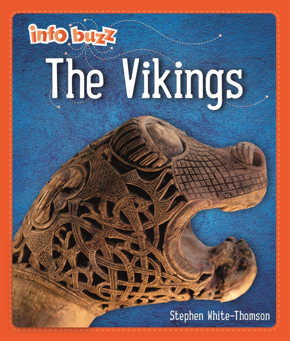 Info Buzz: Early Britons: Vikings by Stephen White-Thomson - ISBN: 9781445173658