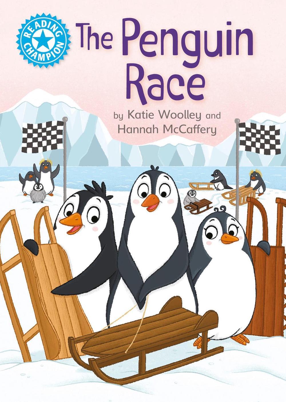 Reading Champion: The Penguin Race by Katie Woolley - ISBN: 9781445174235