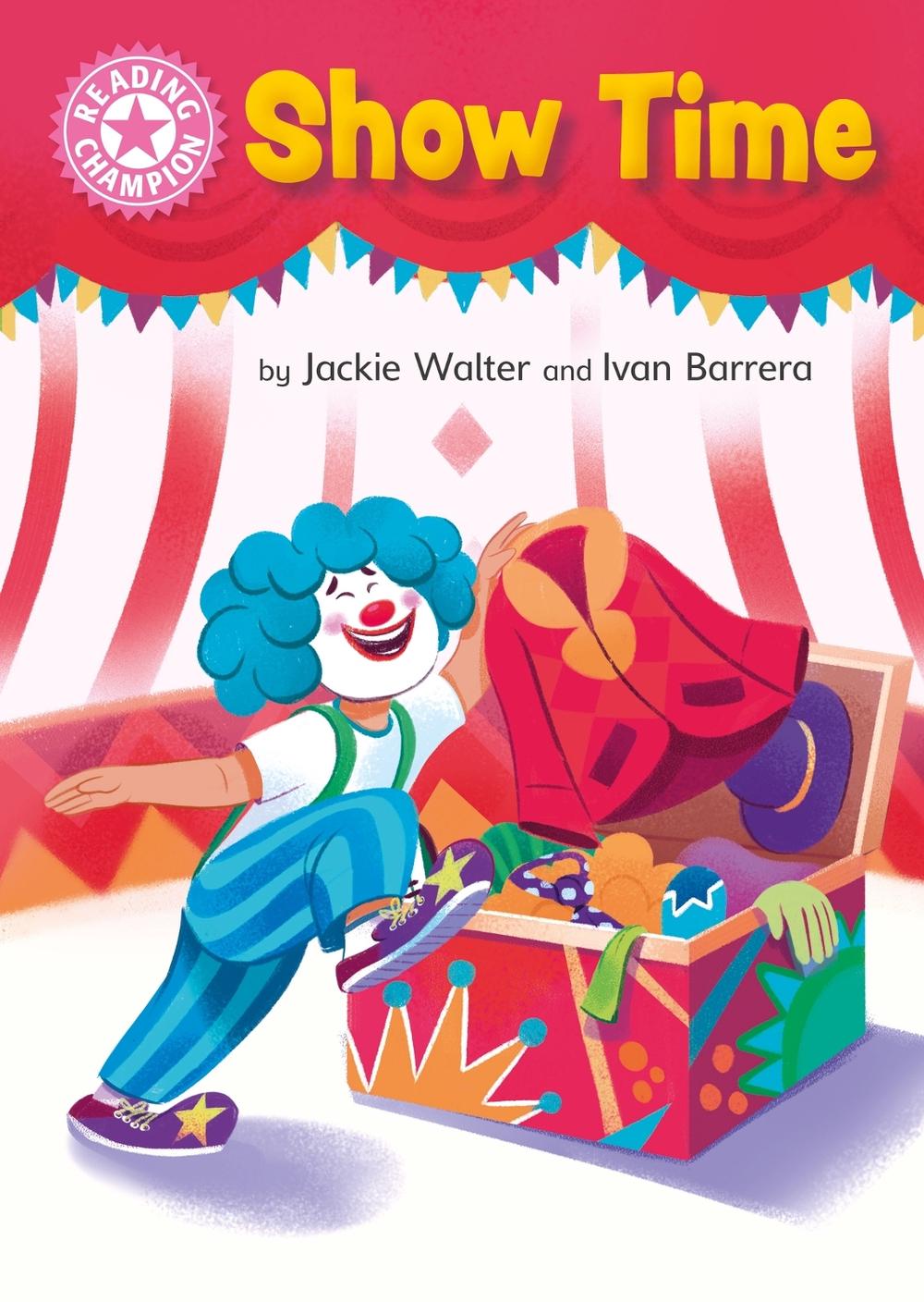 Reading Champion: Show Time by Jackie Walter - ISBN: 9781445174310