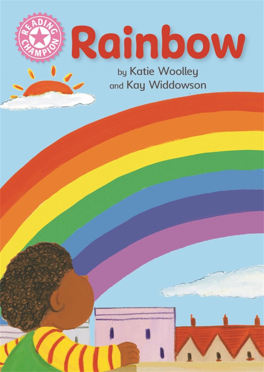 Reading Champion: Rainbow by Kay Widdowson - ISBN: 9781445174907