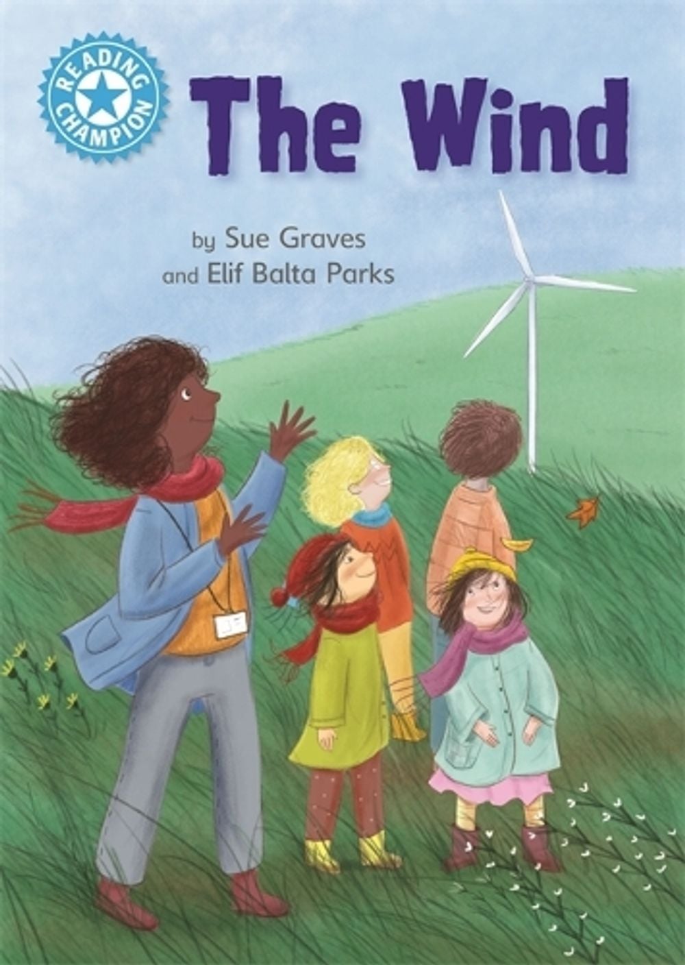 Reading Champion: The Wind by Sue Graves - ISBN: 9781445175072