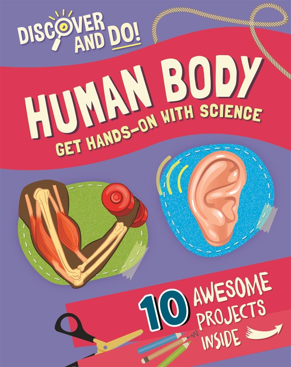 Discover and Do: Human Body by Jane Lacey - ISBN: 9781445175348