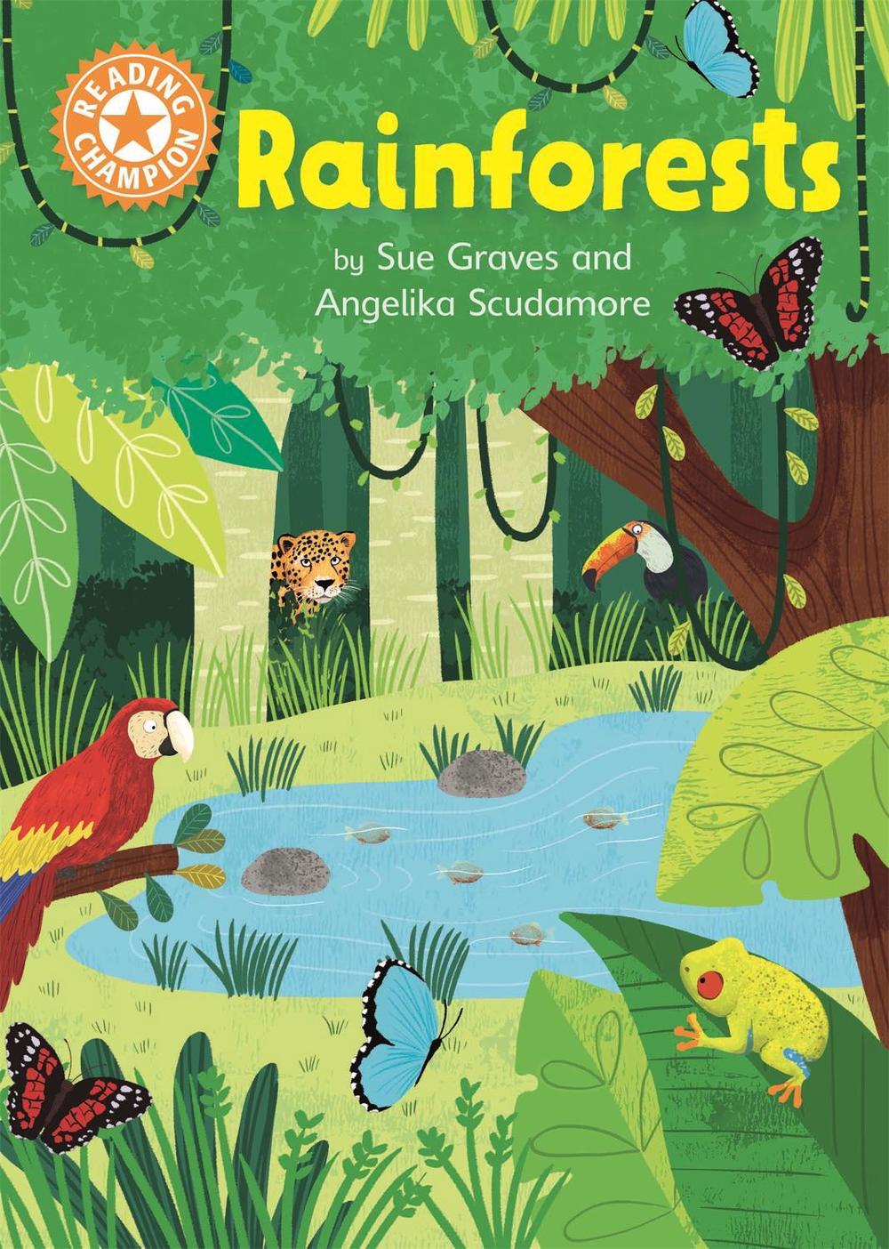 Reading Champion: Rainforests by Sue Graves - ISBN: 9781445175492
