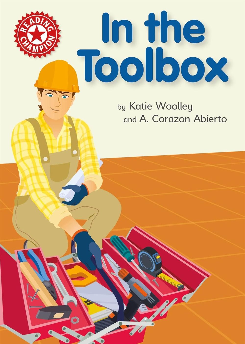 Reading Champion: In the Toolbox by Katie Woolley - ISBN: 9781445175614