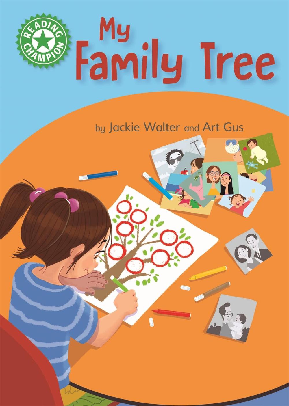 Reading Champion: My Family Tree by Jackie Walter - ISBN: 9781445175911