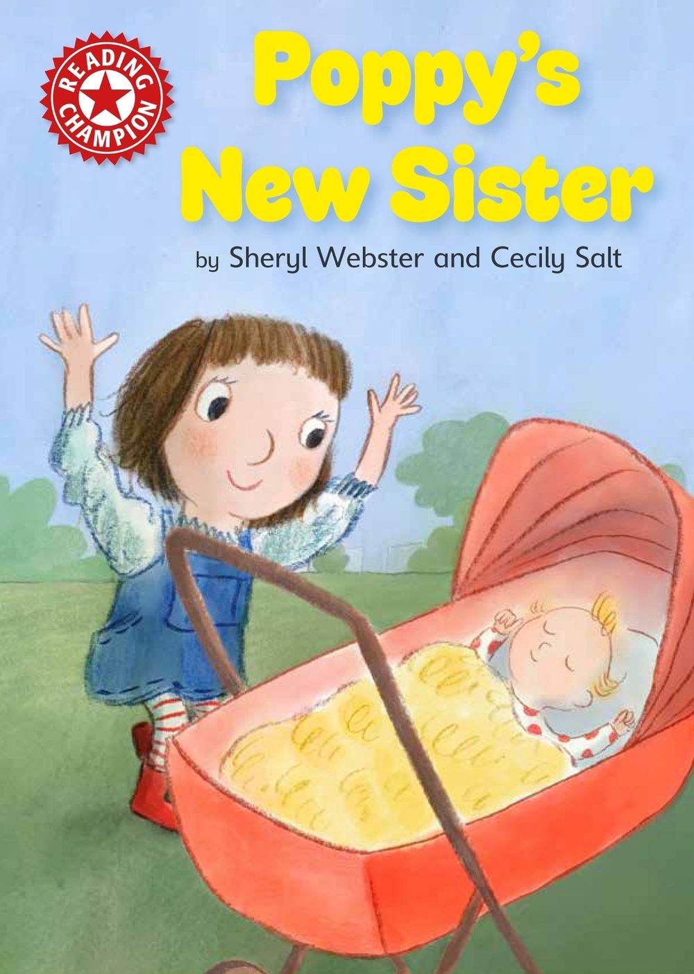 Reading Champion: Poppy's Baby Sister by Lynne Benton - ISBN: 9781445176192