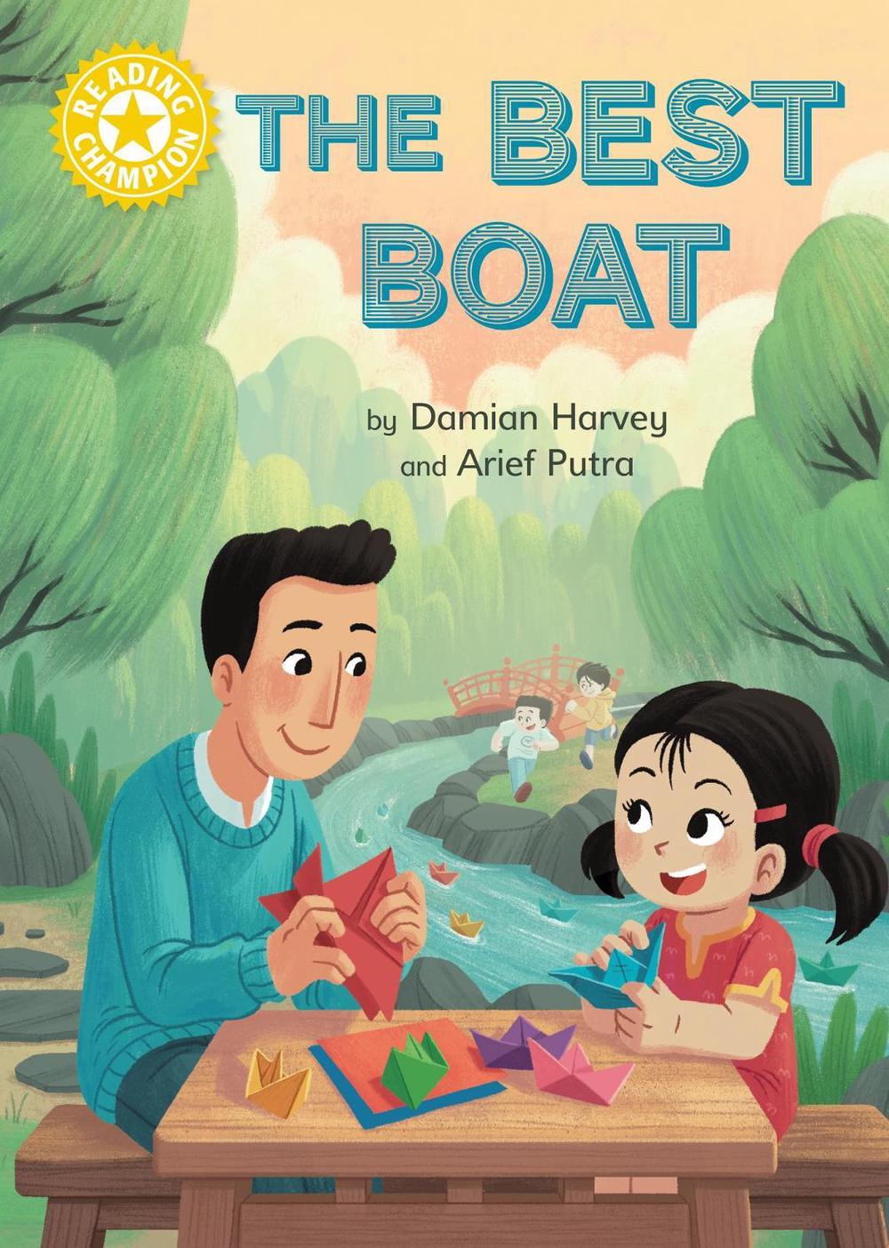 Reading Champion: The Best Boat by Damian Harvey - ISBN: 9781445176741